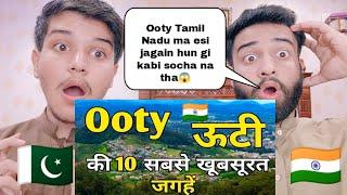 Top 10 Tourist Places In Ooty Tamil Nadu By Pakistani Family Reactions