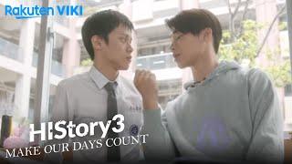 HIStory 3: Make Our Days Count - EP8 | Can't Control Himself