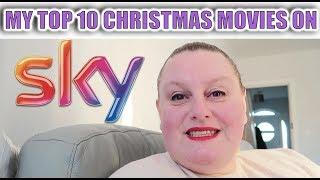 MY TOP 10 CHRISTMAS MOVIES ON SKY