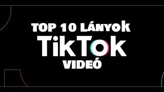 TOP 10 LÁNYOK TIKTOK VIDEÓ [EP 15][2020 THE END]