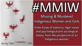 MMIW: Video Essay about Missing & Murdered Indigenous Women