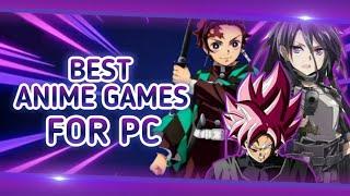 Top 10 Best Anime Game For Pc