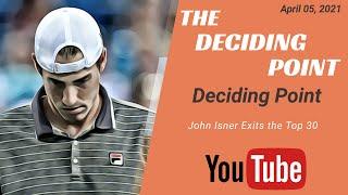 The Deciding Point: John Isner Exits the Top 30 [Deciding Point]