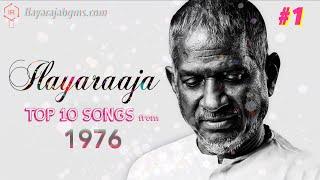 Ilayaraja Top 10 Songs from 1976 - #1 ᴴᴰ | IlayarajaBGMs.com