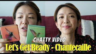 Let's Get Ready | Chantecaille | Kat L