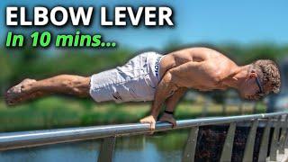 How to ELBOW LEVER in 10 min | Calisthenics Tutorial