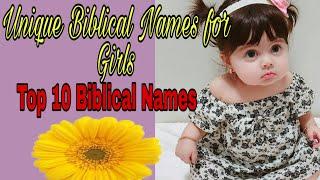 Top 10 Biblical Names for girls with Meaning.