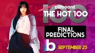 Final Predictions! Billboard Hot 100 Top Singles This Week  (September 25th, 2021)