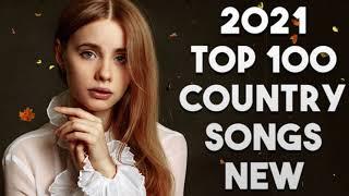 Country Music ♪ Top 100 Country Songs 2021 ♪ Kane Brown, Luke Combs, Chris Stapleton, Thomas Rhett