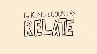for KING & COUNTRY | RELATE (Official Lyric Video)
