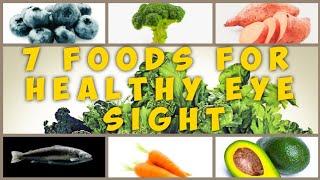 Foods For Eye Sight Improvement