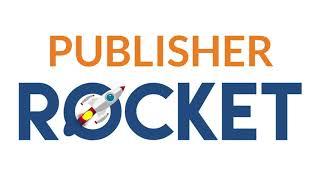 Publisher Rocket Feature Overview 2020