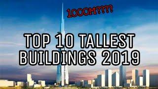 TOP 10 TALLEST BUILDING IN THE WORLD 2019