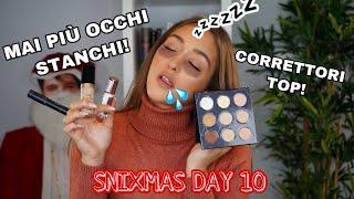 OCCHIAIE, VIA! CORRETTORI TOP| SNIXMAS DAY 10
