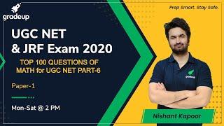 TOP 100 QUESTIONS OF MATH PART-6 for UGC NET | Gradeup | Nishant Kapoor