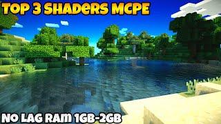 TOP 3 Shaders Ultra Realistic | No Lag Ram 1GB | Support MCPE 1.14/1.15/1.16