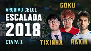 Arquivo CBLoL #6 | A SÉRIE MAIS MALUCA DA HISTÓRIA (ESCALADA 2018 - ETAPA 1)