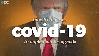 How Trump uses the Coronavirus (COVID-19).