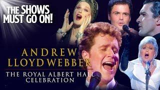 Andrew Lloyd Webber's Royal Albert Hall Celebration - FULL SHOW | The Shows Must Go On - #WithMe