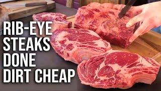 Rib Eye Steaks Done Dirt Cheap