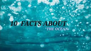 Top 10 facts amazing about the ocean || amazing and interesting facts