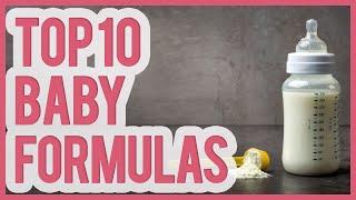 Best Baby Formula 2019 – TOP 10 Baby Formulas