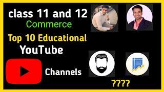 Commerce Best YouTube Channels for Class 11 and 12 | Best YouTube Teacher For Commerce | Cbse