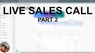 Live Sales Call - Selling SEO Services - PART 2