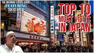 TOP 10 MUST VISITS in JAPAN | The Morning Coffee Show