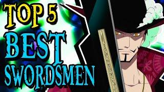 The GREATEST Swordsmen In The Series!!! | One Piece Top 5