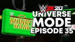 WWE 2K20 | Universe Mode - 'MONEY IN THE BANK PPV! (PART 4/6) | #35