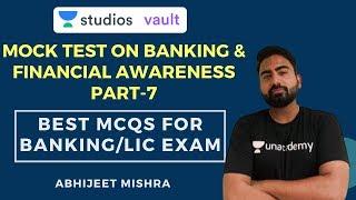 Mock Test on Banking & Financial Awareness Part-7 | Best MCQs for Banking/LIC Exam