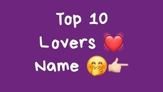 ❤Top 10 lovers name ❤ gleam point new video