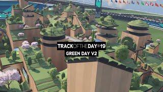 TOP 10 - 0:47.235 - Track of The Day - 19th August (GREEN DAY V2)