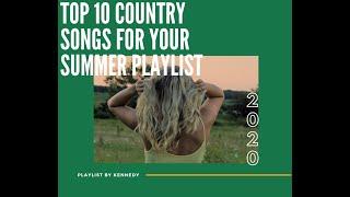 Top 10 Country Songs For Your Summer Playlist☆Ft. Morgan Wallen, Kane Brown, Miranda Lambert & More!