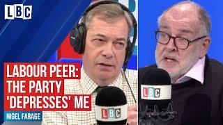 Labour Peer tells Nigel Farage the current party 'depresses' him