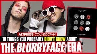 Twenty One Pilots: 10 Things You Probably Didn't Know About The 'Blurryface' Era