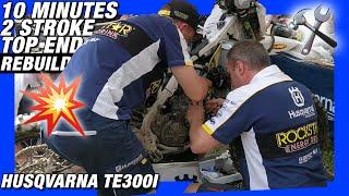 10min 2stroke top end rebuilt by HUSQVARNA FACTORY TEAM