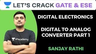 L22: Digital to Analog Converter Part 1 | Digital Electronics for GATE 2020/21