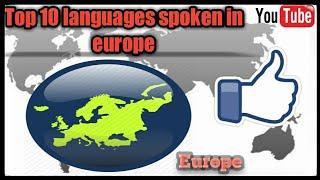 TOP 10 language spoken in europe /subscribe/All you need