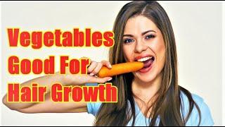 Top 10 Vegetables Good For Hair Growth