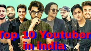 Who is no. 1 youtuber in india , top 10 youtuber in india