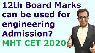 MHT CET 2020 -12th board marks can be used for engineering Admission