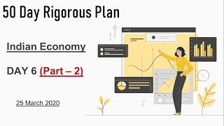 Day 6 (PART 2) : 50 days Revision Plan With Previous Years Questions,Economy| UPSC/CSE/IAS