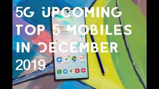 5G UpComing Top 5 Mobiles in December 2019 ! Price & Launch Date in india