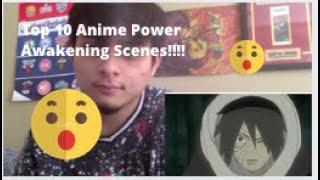 Top 10 Anime Power Awakening Scenes {REACTION/REVIEW}