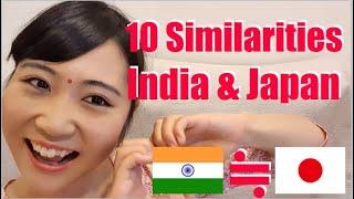 10 Similarities between India and Japan 10 चीज़ें जिस में जापान और इंडिया मिलते जुलते हैं ।