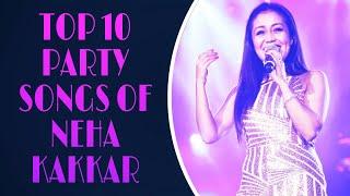 TOP 10 PARTY SONGS OF NEHA KAKKAR | MUSIC FEVER