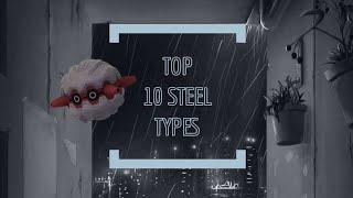 Top 10 Steel Types Pokemon Go