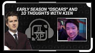 Early Season "Oscars" and 10 Thoughts with Kien | JLXP - Ep 12